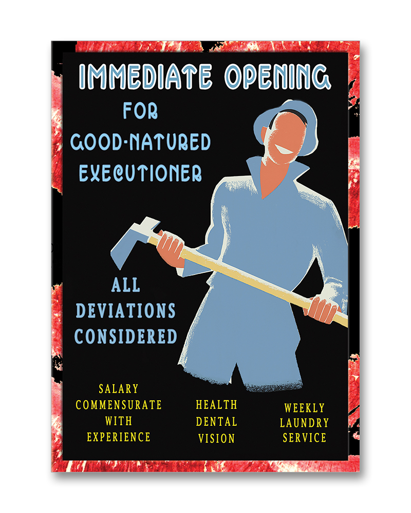 "Manly Executioner Wanted"