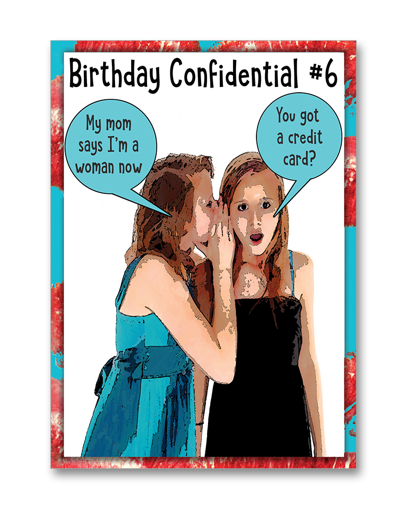 "Birthday Confidential #6 - Woman Now"